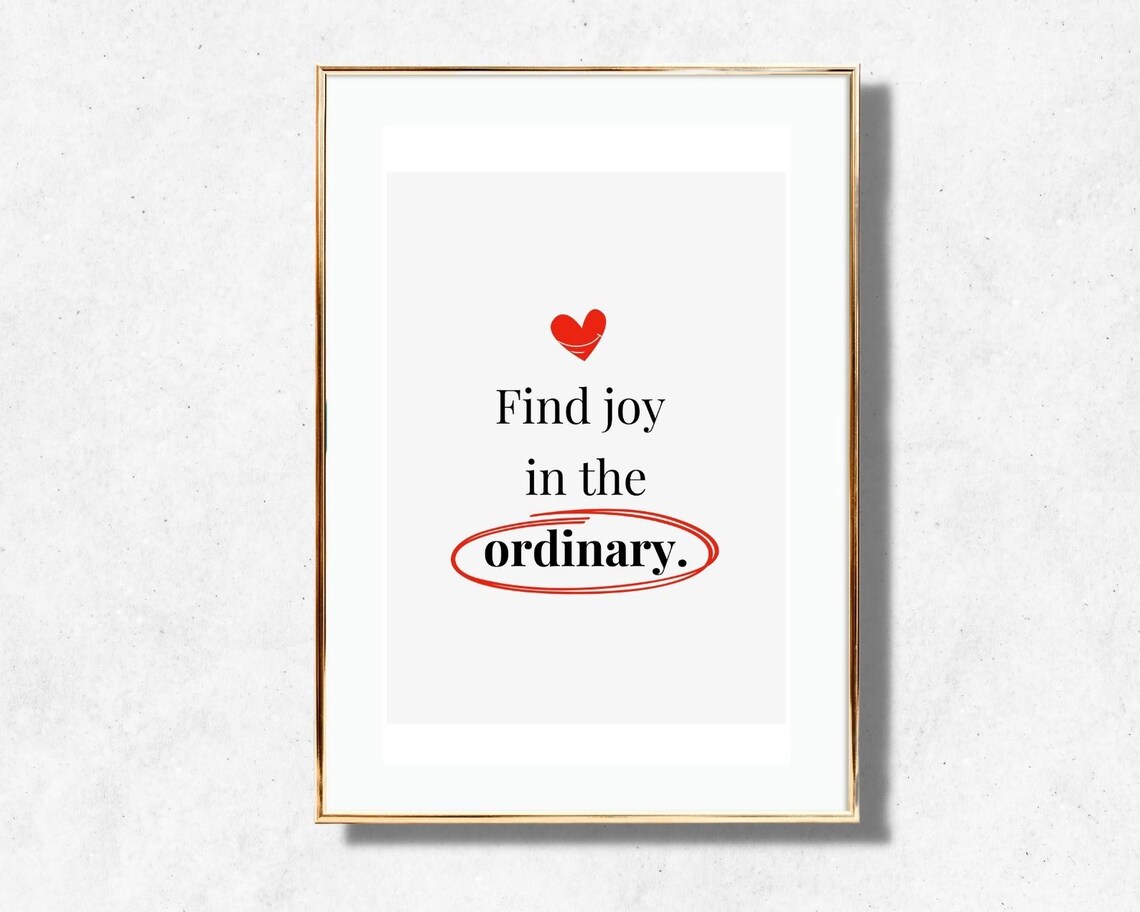 Find Joy In The Ordinary Quote Red Circle Heart Mindful Home Poster - Image 4