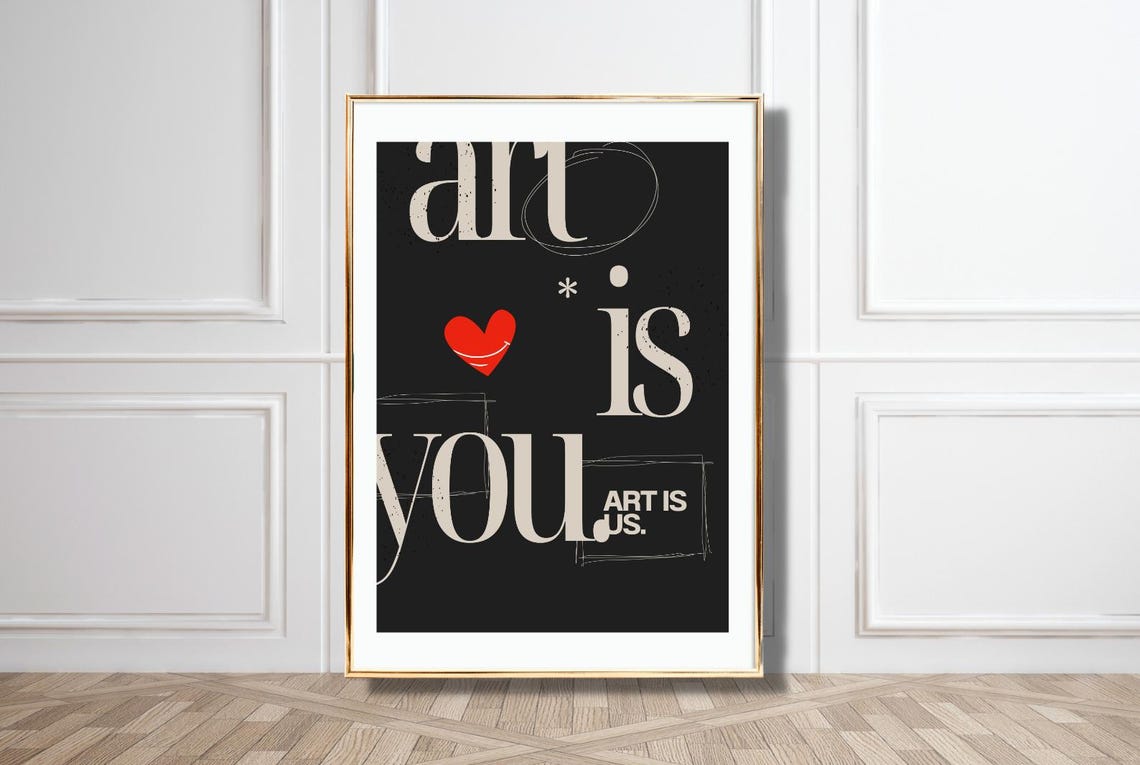Art Is You Black Cream Red Heart Modern Gallery Statement Poster
