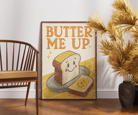 Butter Me Up Poster Funny Kitchen Wall Art Retro Bread Decor Vintage Food Lover Print Cute Culinary Artwork