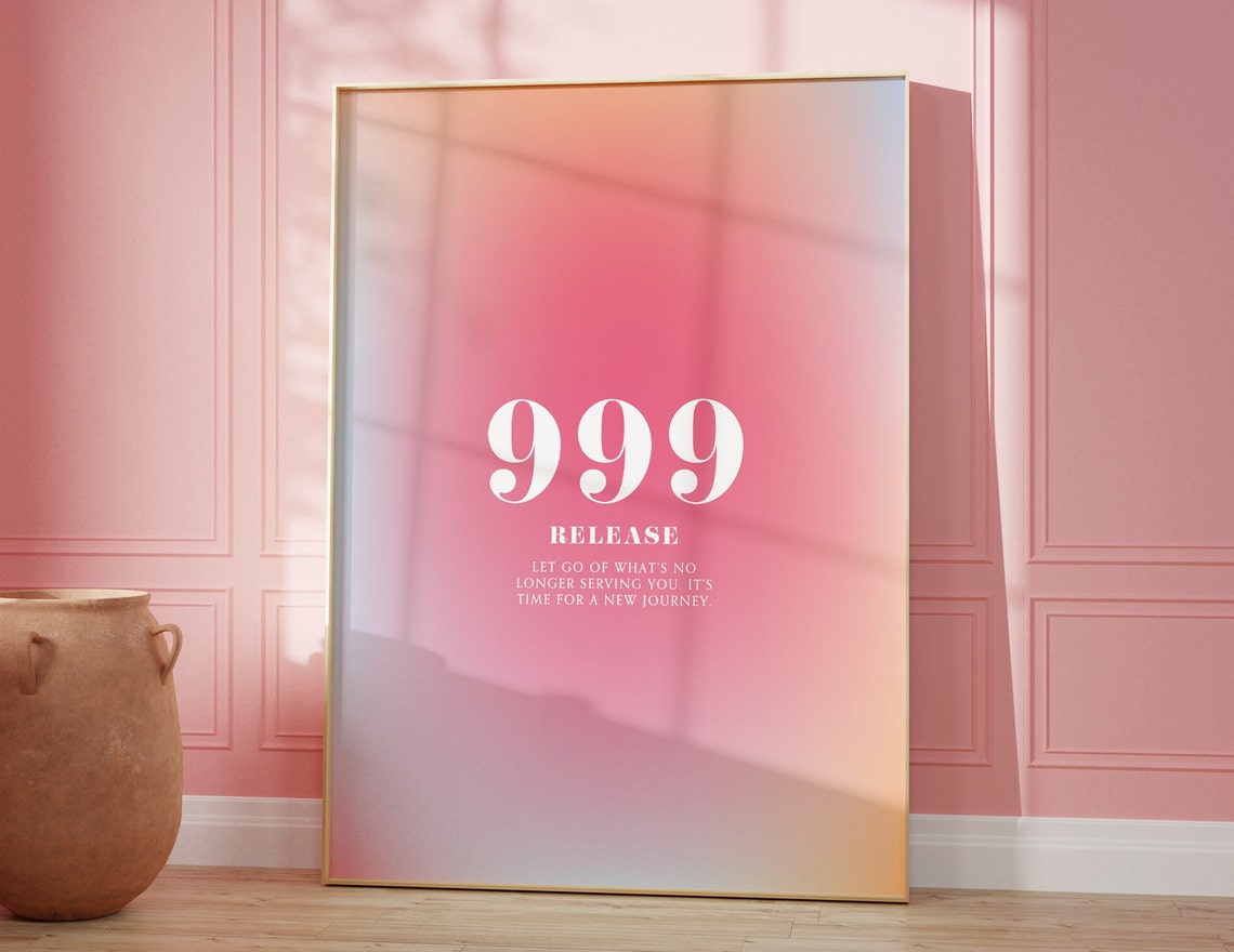 Angel Number 999 Release Pink Orange Aura Gradient Design Poster