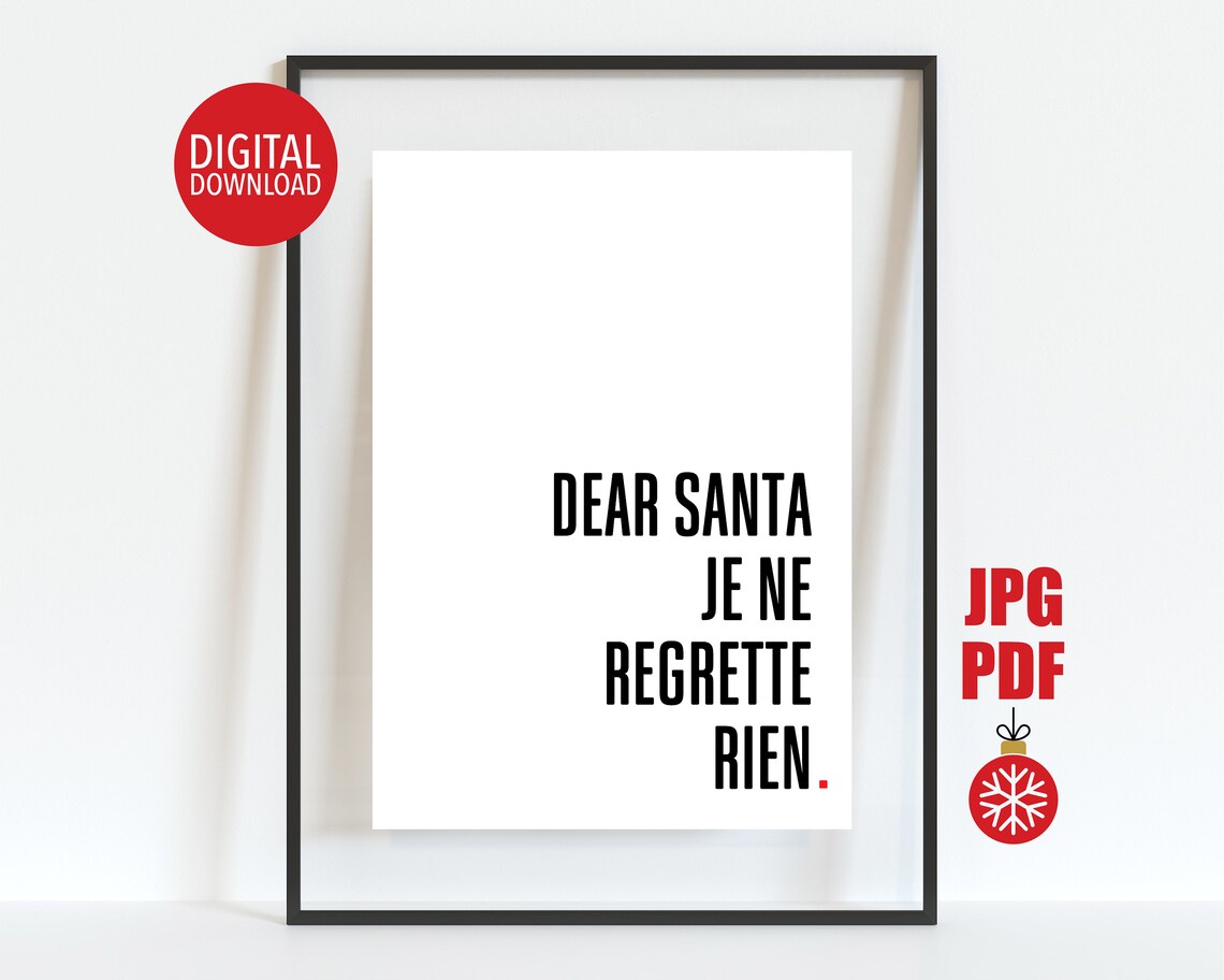 Dear Santa Je Ne Regrette Rien French Funny Christmas Quote Poster