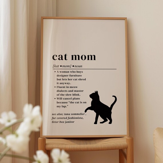 Funny Cat Mom Definition Print Comical Pet Lover Gift