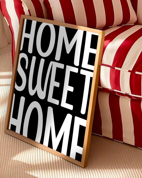 Home Sweet Home White Lettering Black Retro Typography Poster