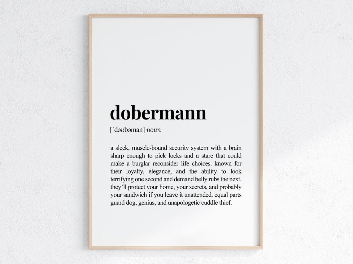 Dobermann Funny Definition Print Cheeky Gift For Dog Parent Lover Art Humorous Dictionary Poster