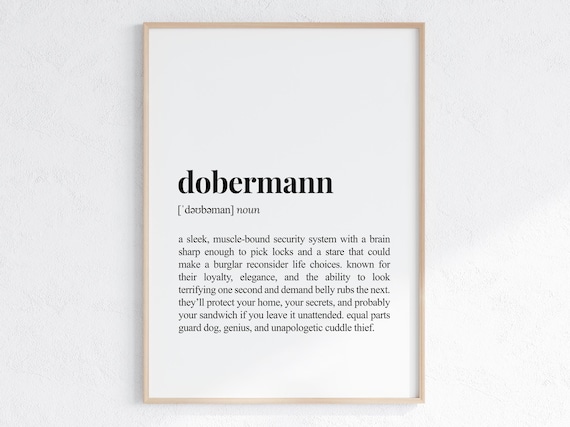 Dobermann Funny Definition Print Cheeky Gift For Dog Parent Lover Art Humorous Dictionary Poster