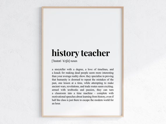 History Teacher Definition Print Funny Gift For History Teacher Sarcastic Dictionary Poster Retirement Gift