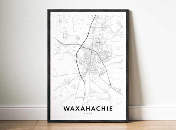 Waxahachie Tx Map Print Texas Poster Black And White Art