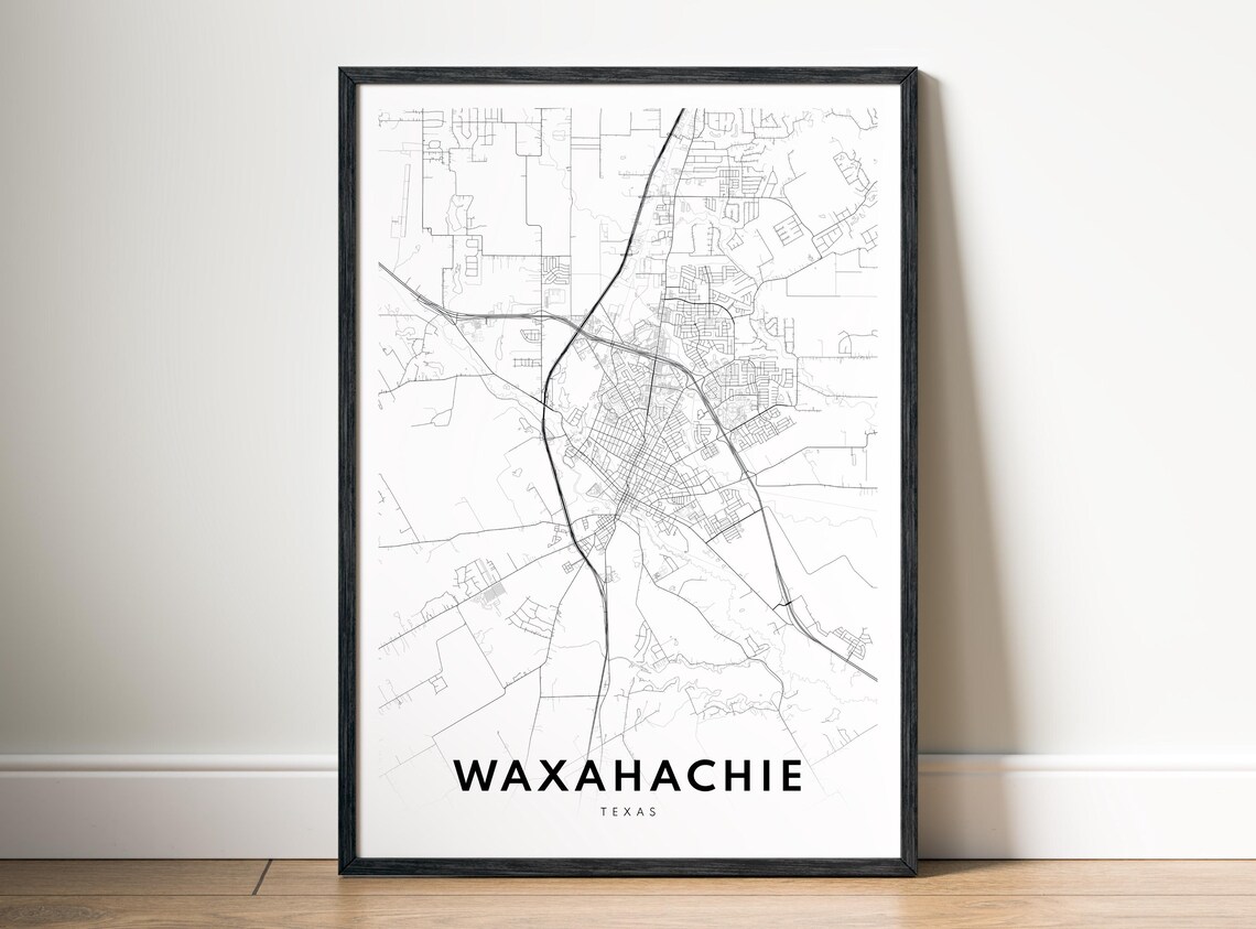 Waxahachie Tx Map Print Texas Poster Black And White Art