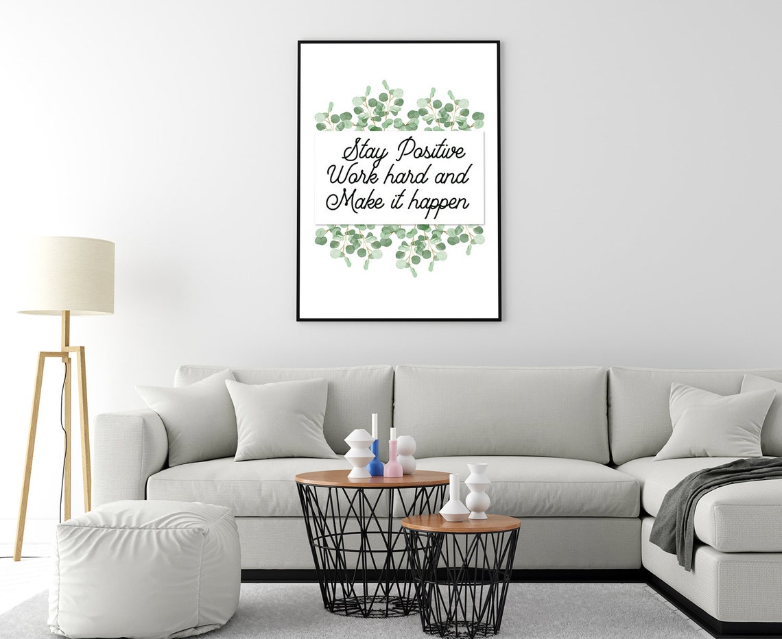 Stay Positive Work Hard Make It Happen Eucalyptus Quote Poster - Image 4