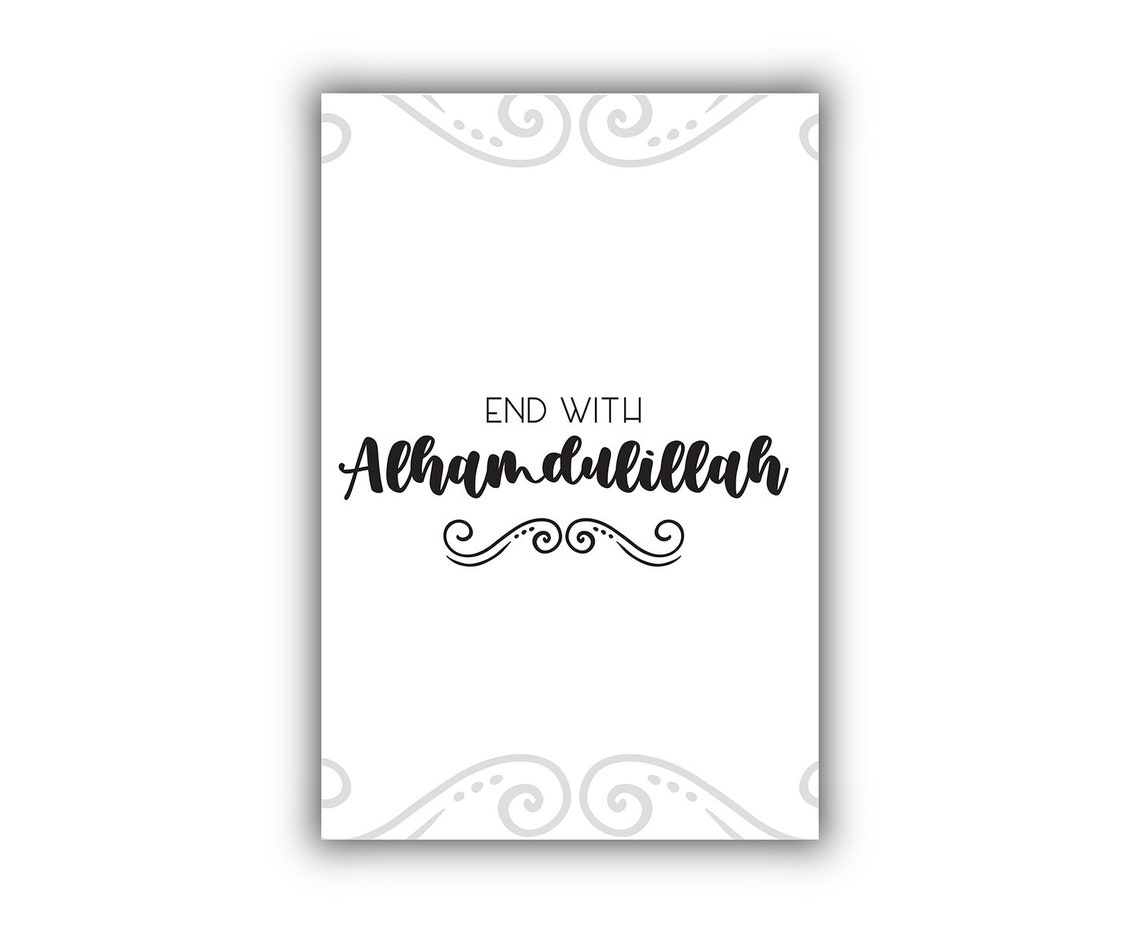End With Alhamdulillah Minimalist Black Script Islamic Poster - Image 2