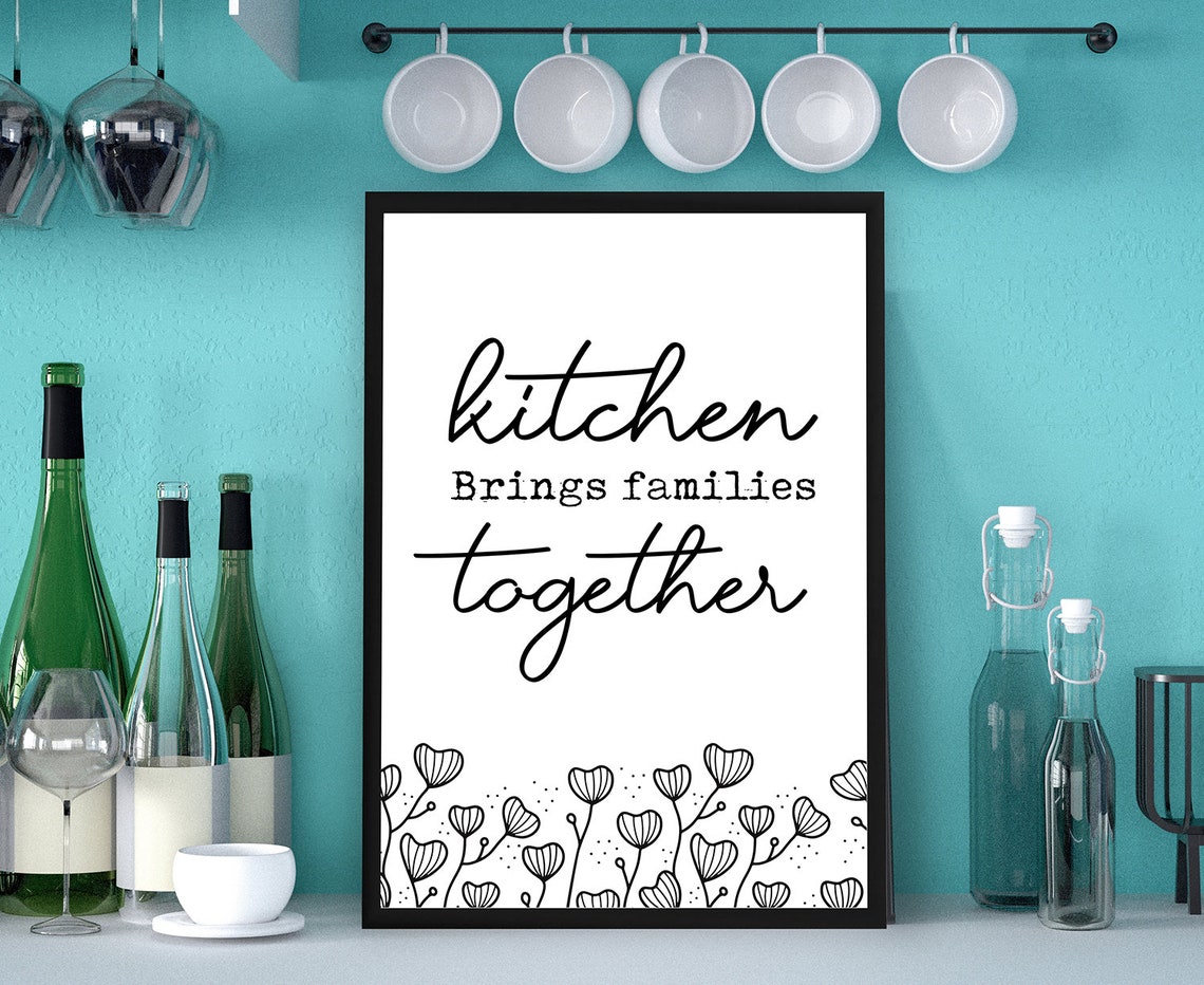 Kitchen Brings Families Together Script Quote Floral Kitchen Poster