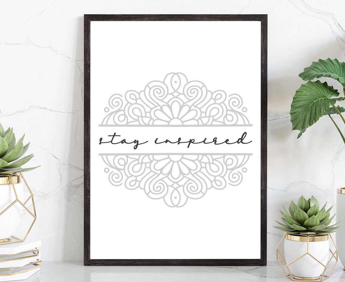 Stay Inspired Script Mandala Minimalist Office Quote Wall Art
