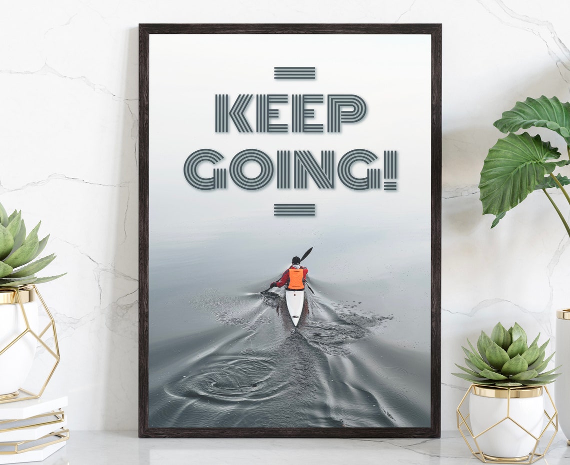 Keep Going Gym Poster Gym Quote Gym Dcor Home Gym Home Gym Dcor Home Gym Poster Inspired Poster Fitness Dcor Motivational Quote