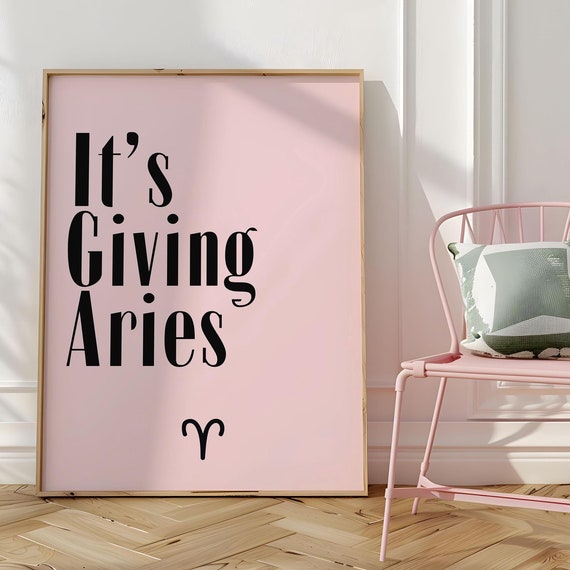 Its Giving Aries Funny Quote Wall Artprintable Arttrendy Postersun Sign Artaries Art Printgirly Pink Decor Zodiac Poster