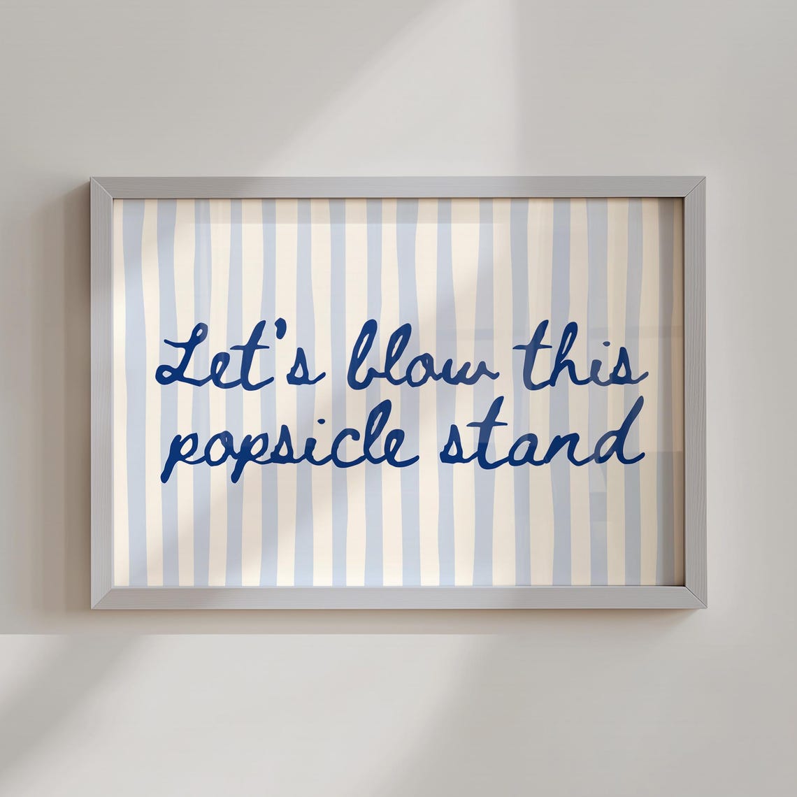 Lets Blow This Popsicle Stand Funny Quote Print Trendy Striped Wall Art Living Room Blue Horizontal