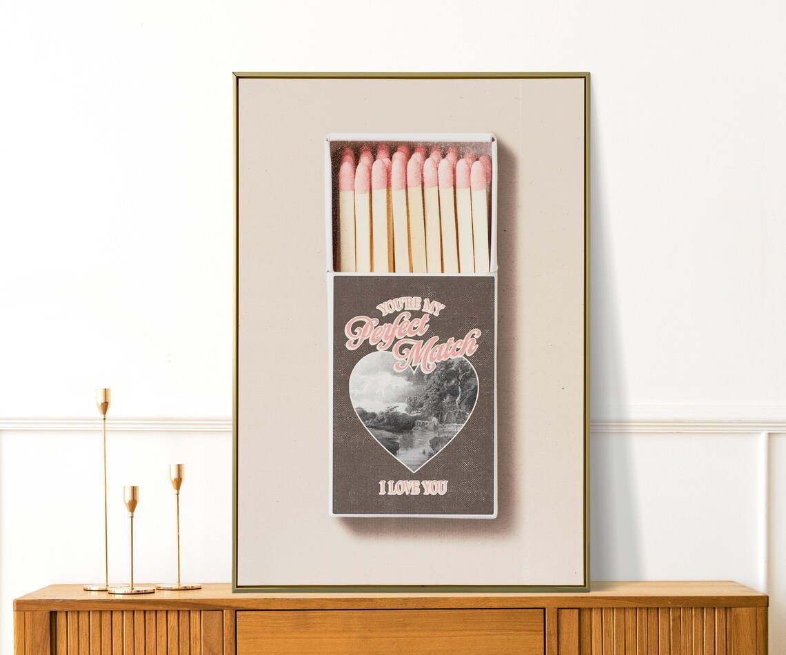 You're My Perfect Match Vintage Brown Matchbox Romantic Quote Poster