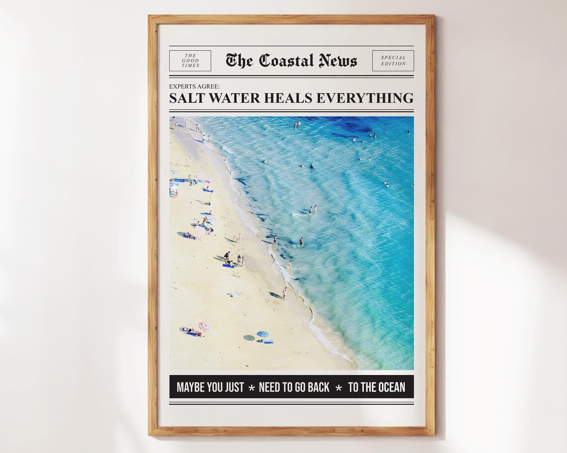 Salt Water Heals Everything Coastal News Newspaper Beach Poster
