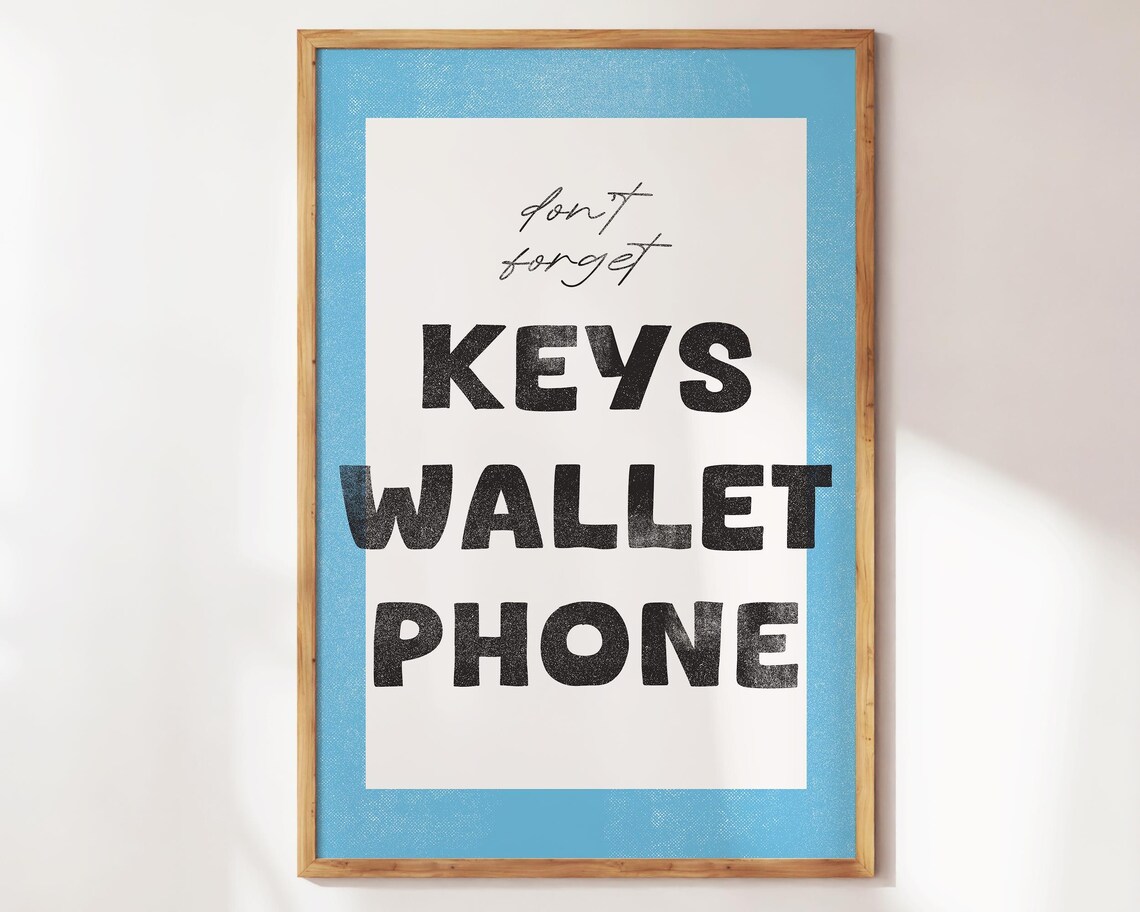 Dont Forget Keys Wallet Phone Blue Retro Entryway Reminder Wall Poster