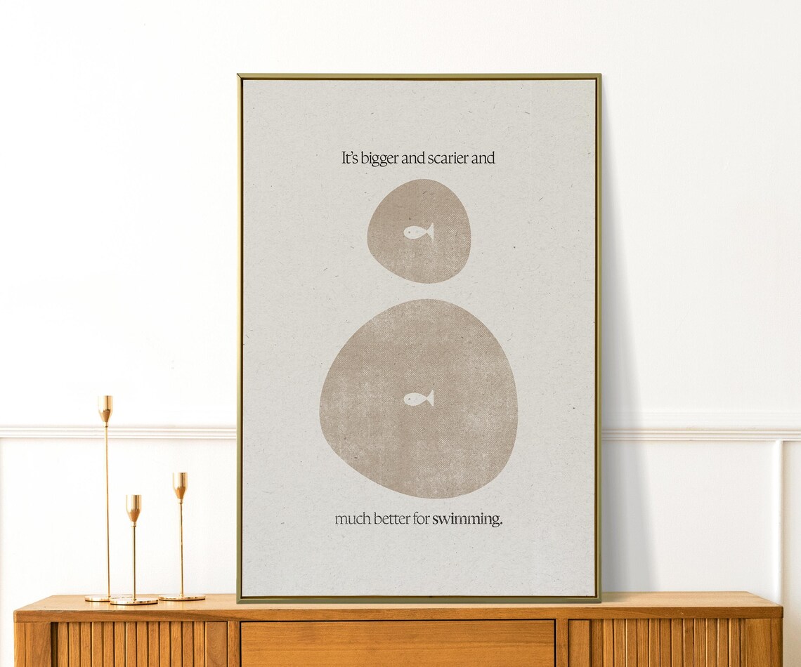 It's Bigger and Scarier and Much Better for Swimming Fish Poster