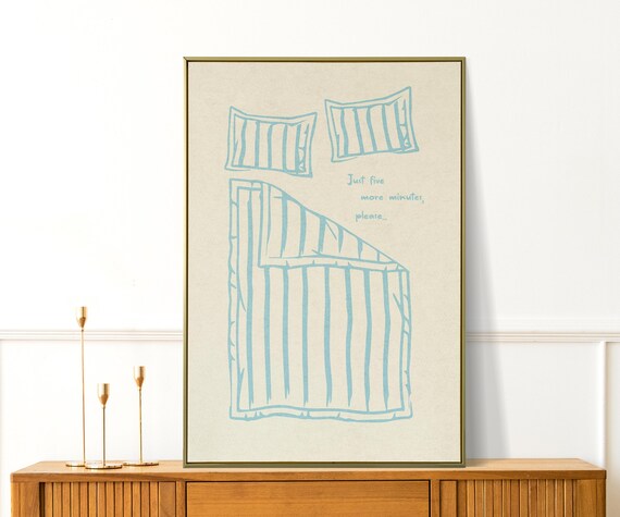 Just Five More Minutes Funny Bed Quote Bedroom Line Art Poster