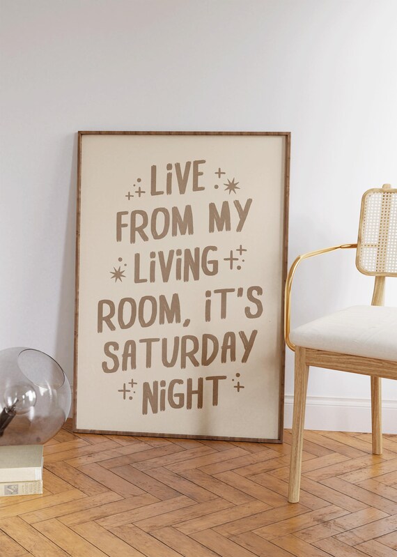 Live from My Living Room It's Saturday Night Brown Typography Poster