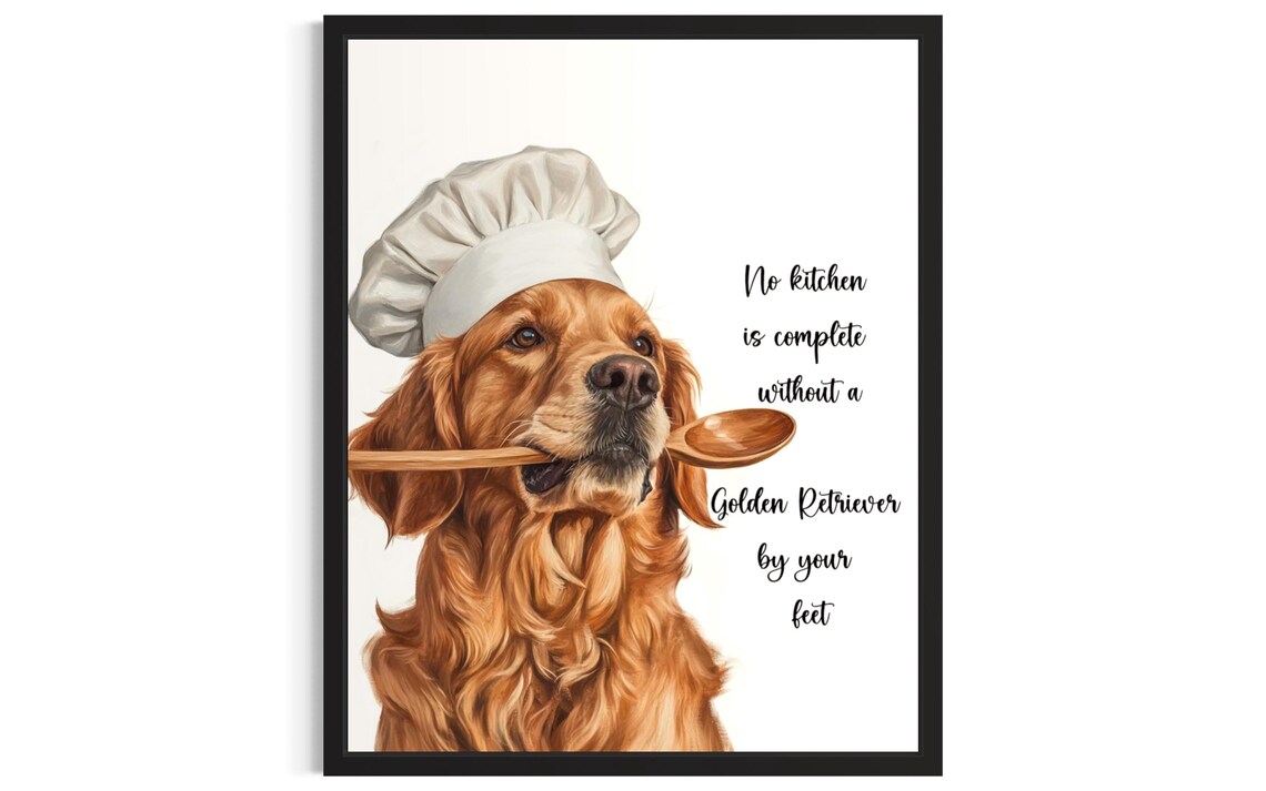 Golden Retriever Chef Funny Kitchen Quote Sign Poster for Dog Lovers