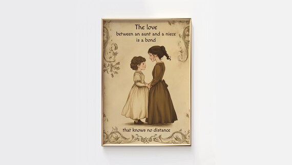 Aunt and Niece Bond Knows No Distance Vintage Sepia Art Gift Poster