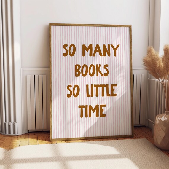 So Many Books So Little Time Blush Pink Striped Reading Quote Poster