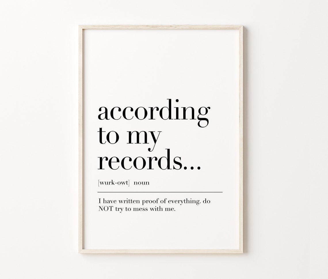 According To My Records Funny Office Definition Quote Wall Art - Image 4