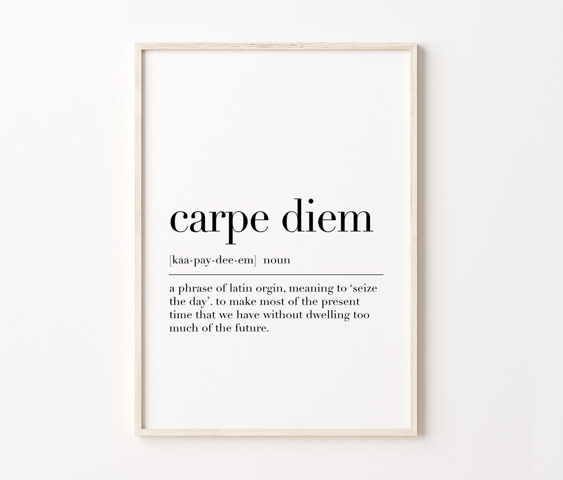 Carpe Diem Latin Seize the Day Definition Quote Typography Poster - Image 4