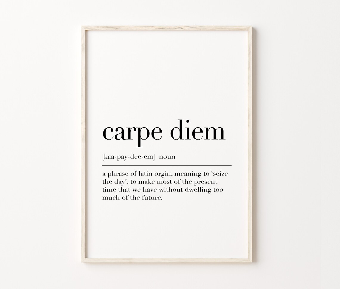 Carpe Diem Poster Carpe Diem Print Carpe Diem Gifts Carpe Diem Definition Carpe Diem Wall Decor Carpe Diem Quote Poster - Image 4