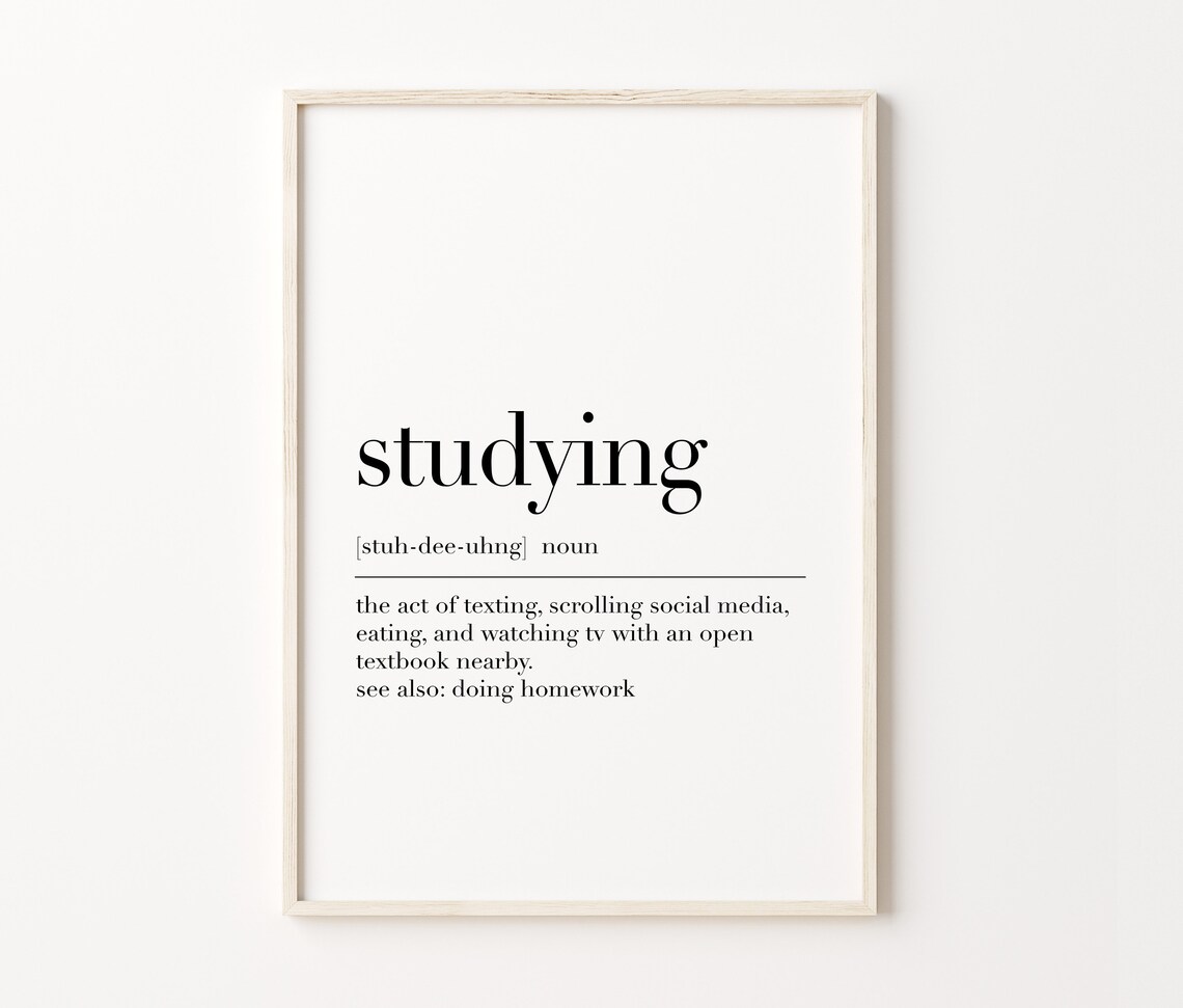 Studying Studying Print Studying Definition Print Studying Quote Wall Art Gift For Studying Dictionary Poster Print - Image 3