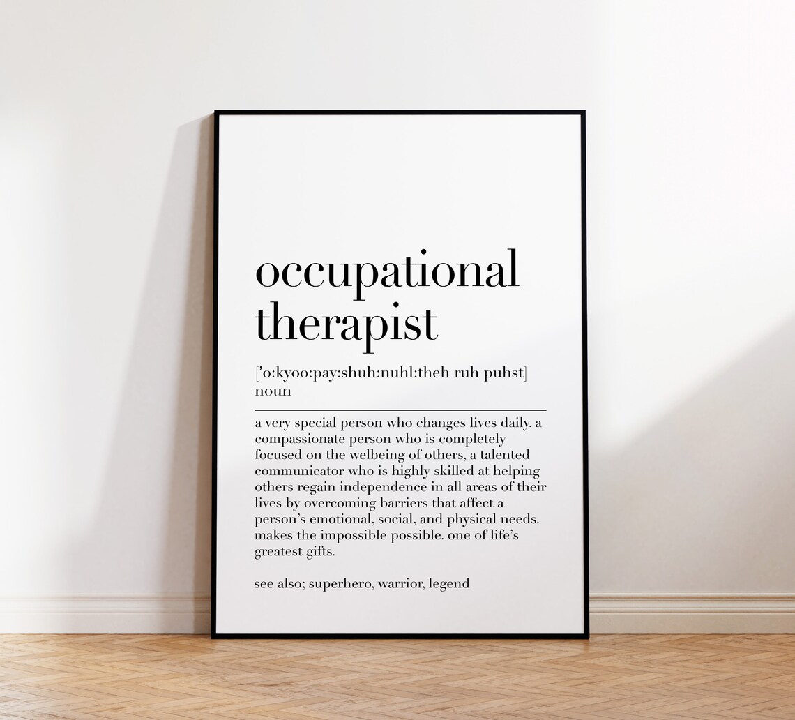 Occupational Therapist Occupational Therapist Print Definition Print Quote Poster Graduation Gift Wall Art Prints - Image 4