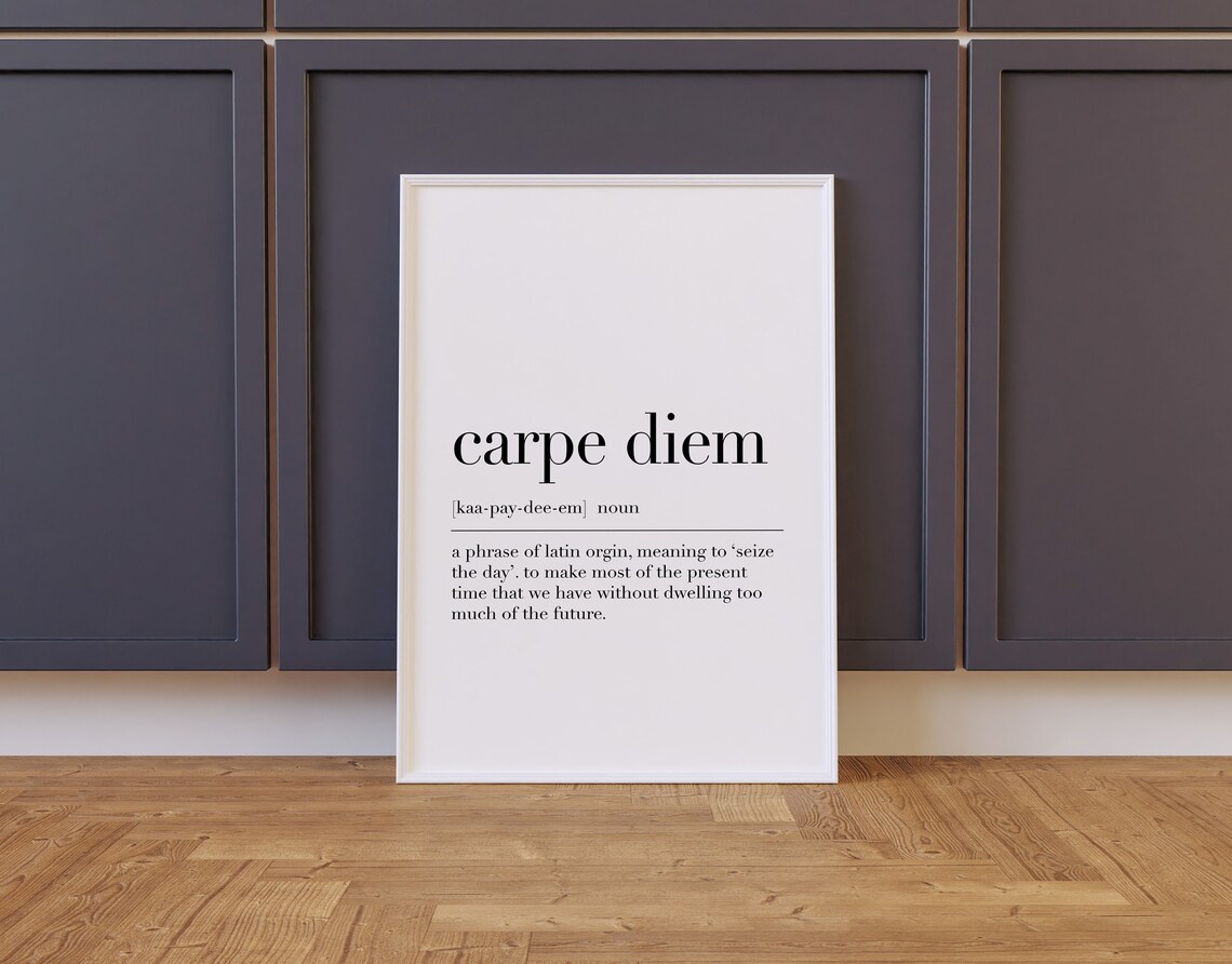 Carpe Diem Poster Carpe Diem Print Carpe Diem Gifts Carpe Diem Definition Carpe Diem Wall Decor Carpe Diem Quote Poster - Image 2