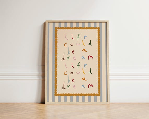 Life Could Be Dream Print Nursery Bedroom Art Illustration Wall Boho Kids Room Play Unframed