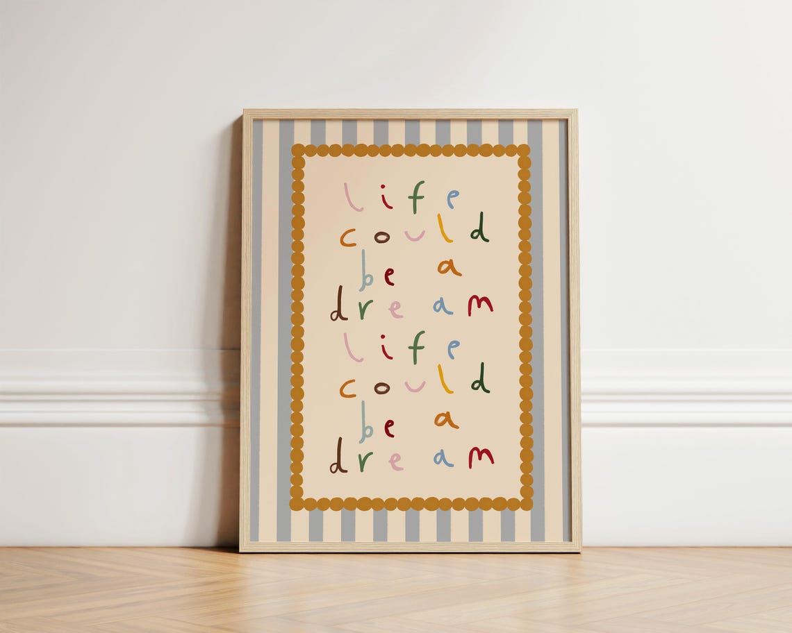 Life Could Be a Dream Colorful Handwritten Nursery Gift Poster
