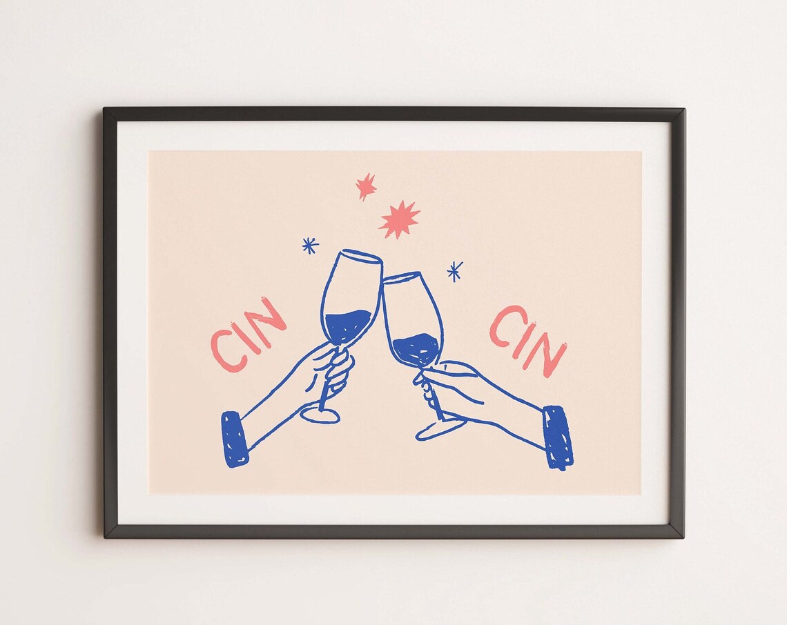 Cin Cin Wine Glasses Cheers Toast Line Art French Kitchen Poster