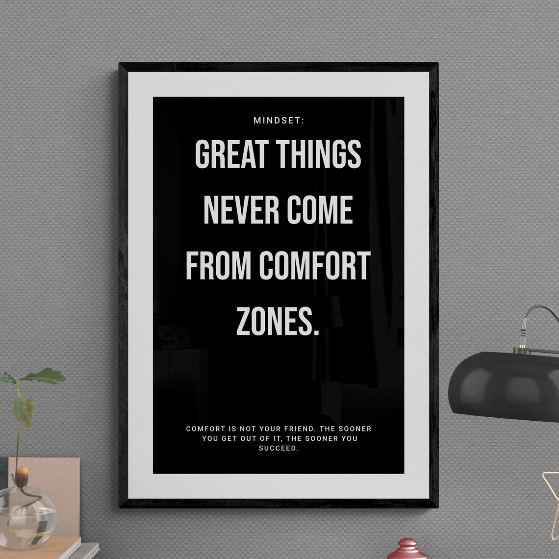 Great Things Never Come From Comfort Zones Work Mindset Motivational Wall Art Hustle Inspiration Growth Execute Passion Success - Image 2