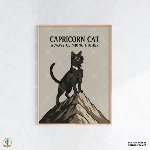Capricorn Cat Zodiac Poster Ambitious Astrology Art Print With Business On Mountain Peak For Motivated Decor
