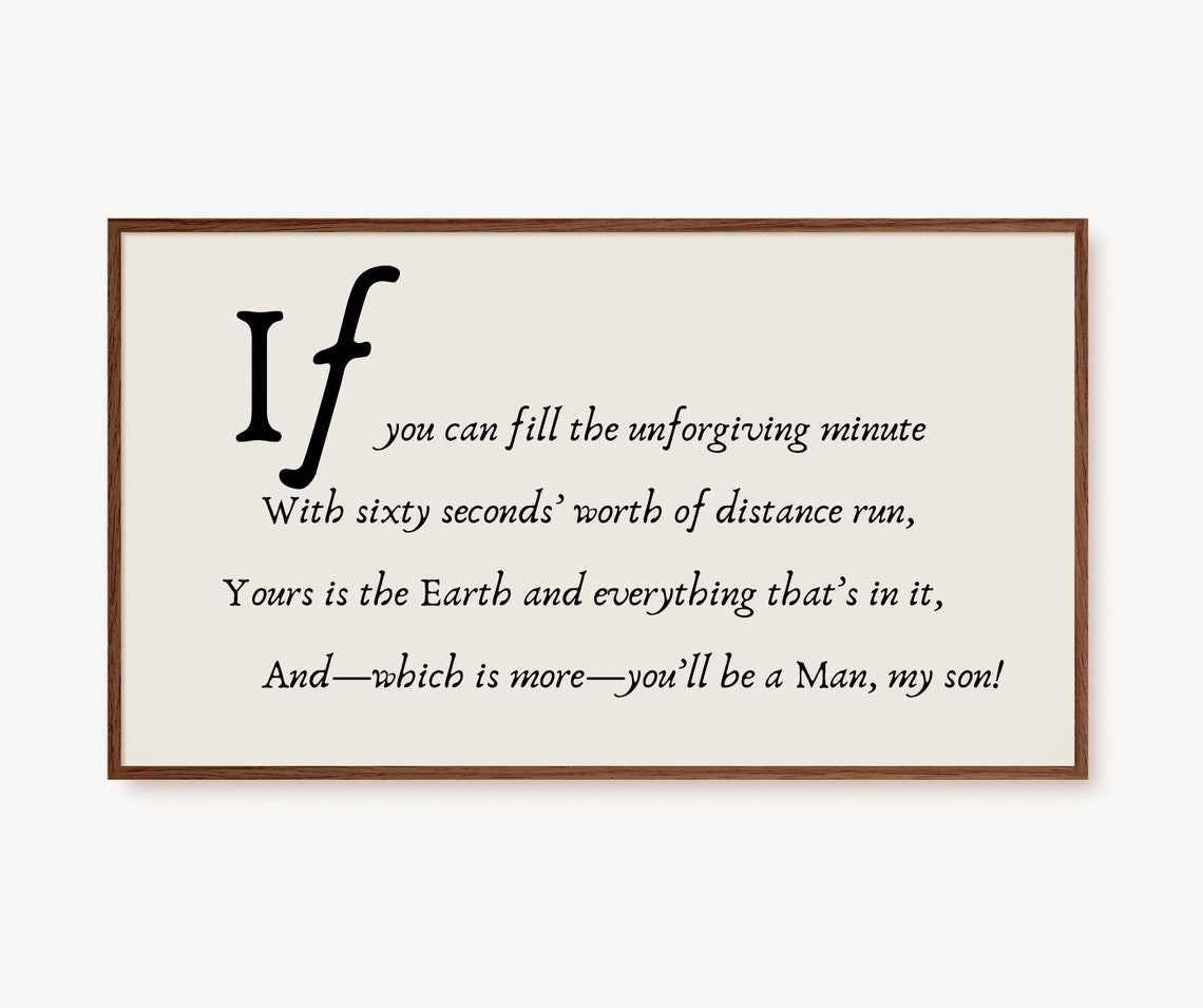 If Poem Excerpt by Rudyard Kipling Inspirational Quote Poster
