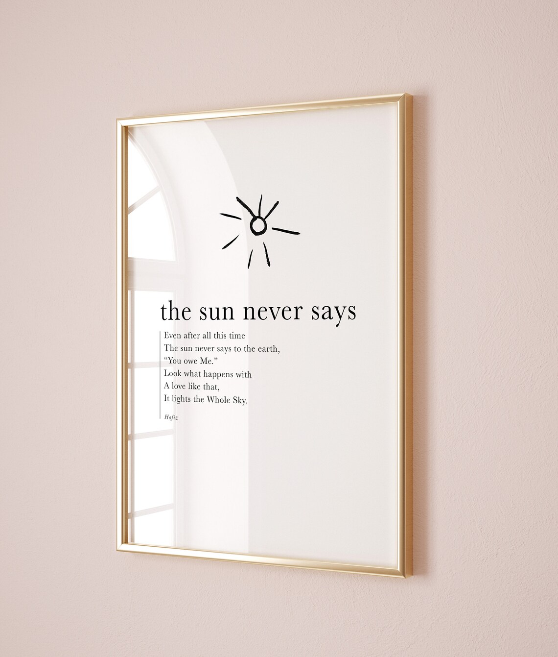 Hafiz The Sun Never Says Minimalist Quote Art Print