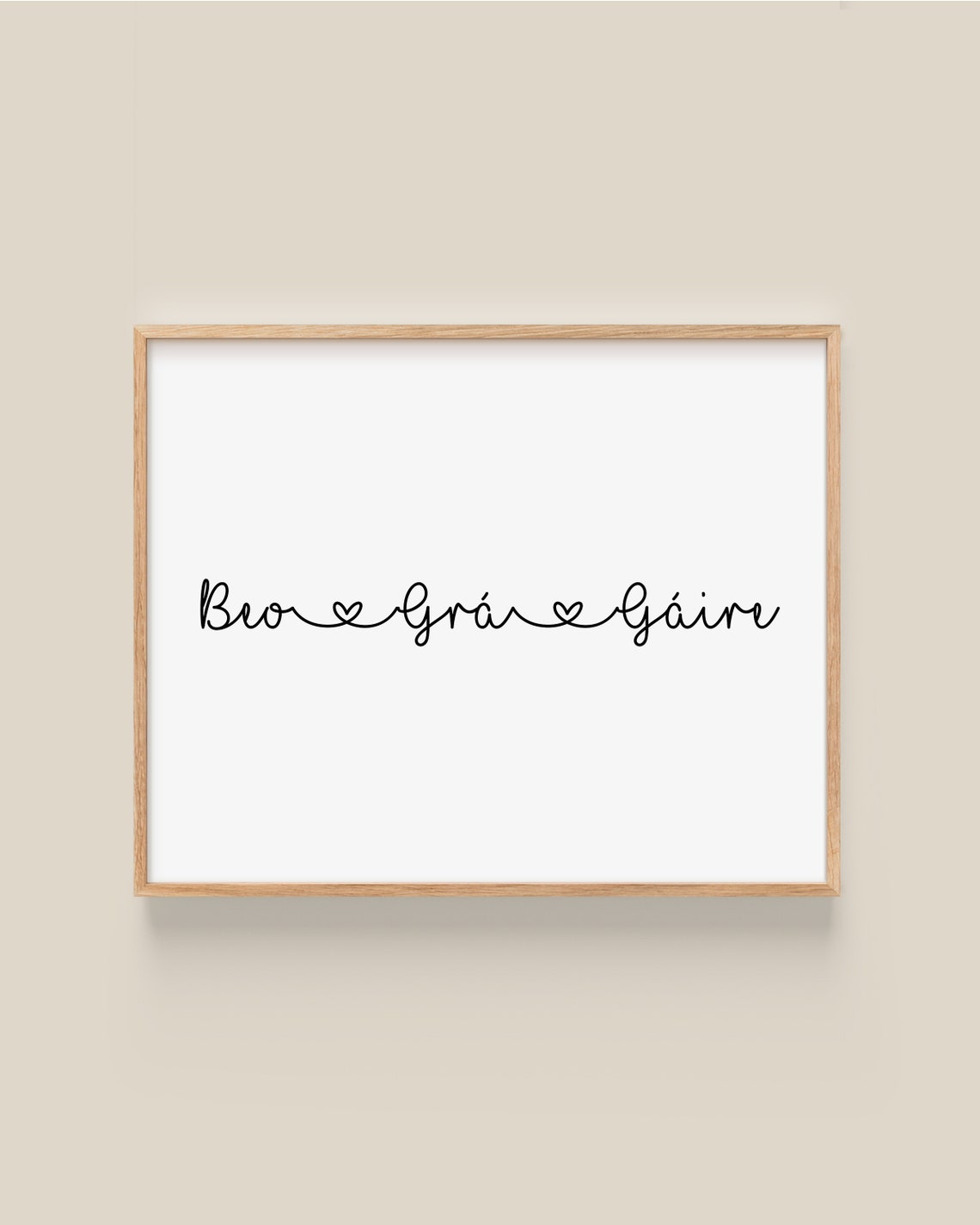 Beo Grá Gáire Irish Live Love Laugh Gaeilge Script Heart Print - Image 2
