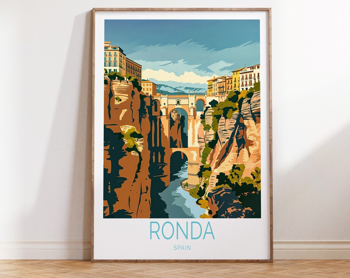 Ronda Spain Puente Nuevo Bridge Dramatic Gorge Andalusia Travel Poster