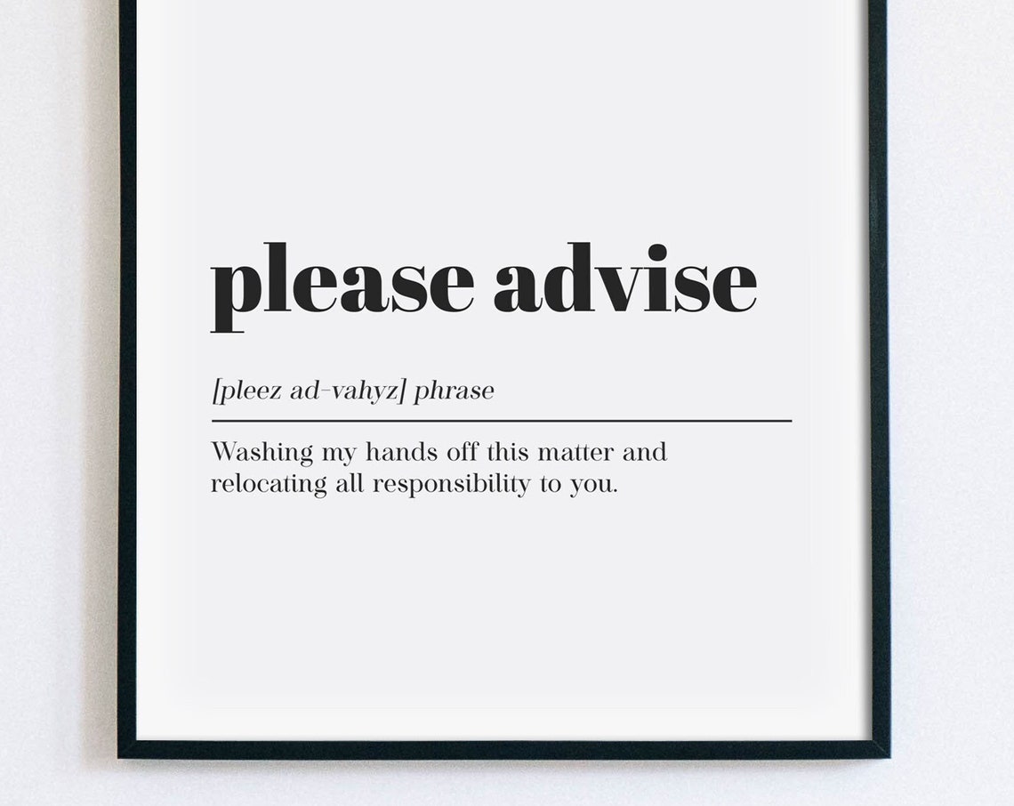 Please Advise Funny Office Definition Dictionary Decor Wall Art