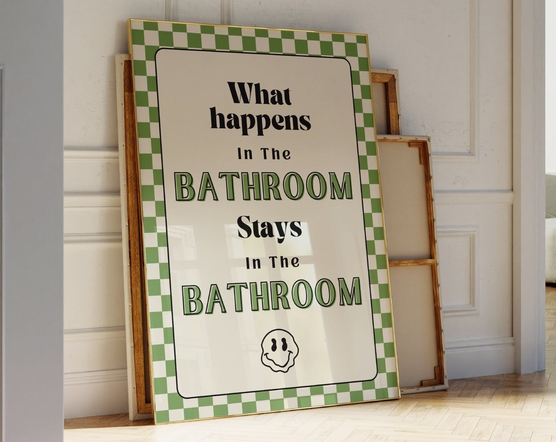 What Happens In The Bathroom Stays In The Bathroom Checkered Poster