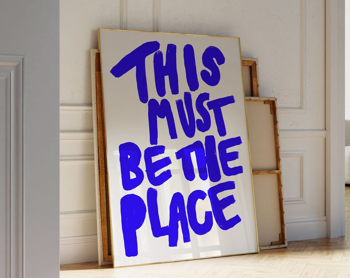This Must Be The Place Typography Poster, Trendy Bar Decor