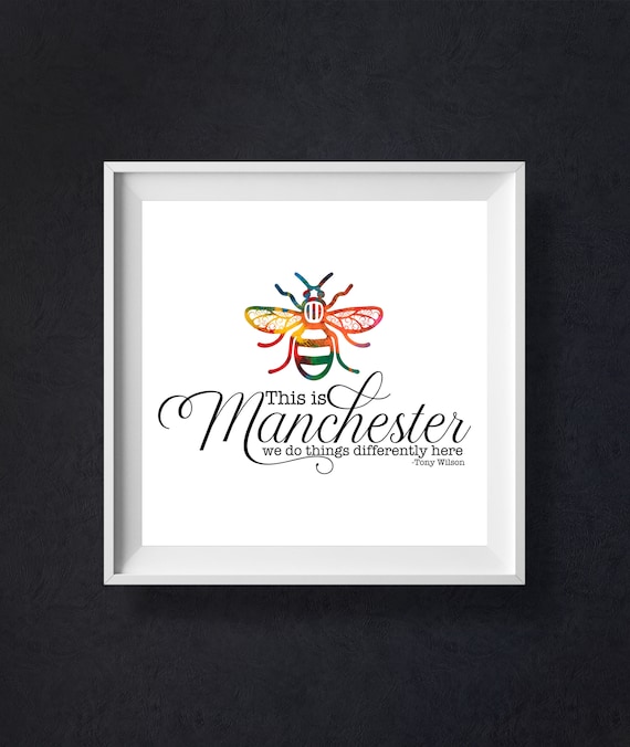 This Is Manchester Tony Wilson Rainbow Bee Quote Inspirational Wall Poster