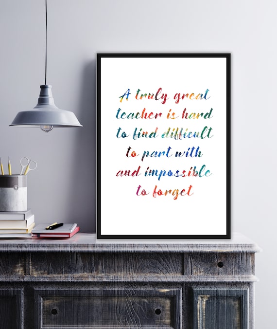 Truly Great Teacher Quote Colorful Script Appreciation Gift Poster