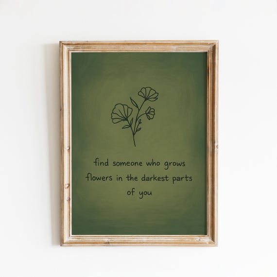 Find Someone Who Grows Flowers Quote Poster Minimalist Botanical Lyric Wall Art