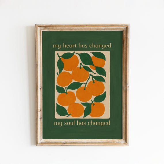 My Heart Has Changed Lyric Poster Vintage Orange Fruit Wall Art